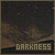 Darkness